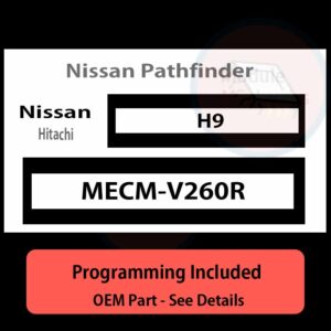 MECM-V260R / H9 ECU with PROGRAMMING - VIN & Security | Nissan Pathfinder  | ECM PCM Engine Control Computer OEM