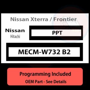 MECM-W732 B2 / PPT ECU with PROGRAMMING - VIN & Security | Nissan Xterra / Frontier  | ECM PCM Engine Control Computer OEM