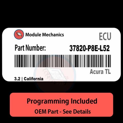 37820-P8E-L52  / Factory ECU with PROGRAMMING - VIN & Security | Acura TL  | ECM PCM Engine Control Computer OEM