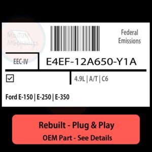 E4EF-12A650-Y1A EEC-IV ECU - PLUG & PLAY |  Ford E-150 | E-250 | E-350 | ECM PCM BCM Engine Control Computer OEM