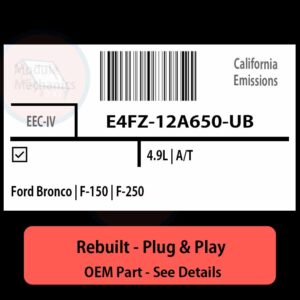 E4FZ-12A650-UB EEC-IV ECU - PLUG & PLAY |  Ford Bronco | F-150 | F-250 | ECM PCM BCM Engine Control Computer OEM