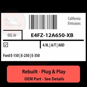 E4FZ-12A650-XB EEC-IV ECU - PLUG & PLAY |  Ford E-150 | E-250 | E-350 | ECM PCM BCM Engine Control Computer OEM