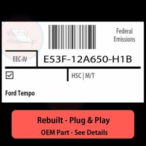 E53F-12A650-H1B EEC-IV ECU - PLUG & PLAY |  Ford Tempo | ECM PCM BCM Engine Control Computer OEM