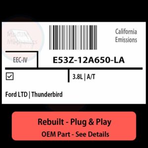 E53Z-12A650-LA EEC-IV ECU - PLUG & PLAY |  Ford LTD | Thunderbird | ECM PCM BCM Engine Control Computer OEM