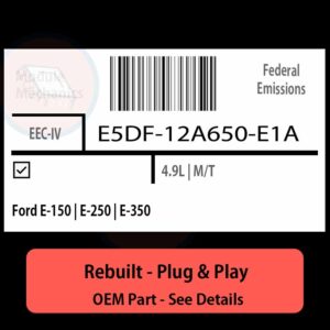 E5DF-12A650-E1A EEC-IV ECU - PLUG & PLAY |  Ford E-150 | E-250 | E-350 | ECM PCM BCM Engine Control Computer OEM