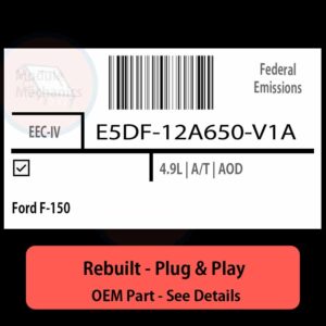 E5DF-12A650-V1A EEC-IV ECU - PLUG & PLAY |  Ford F-150 | ECM PCM BCM Engine Control Computer OEM