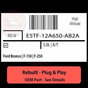 E5TF-12A650-AB2A EEC-IV ECU - PLUG & PLAY |  Ford Bronco | F-150 | F-250 | ECM PCM BCM Engine Control Computer OEM