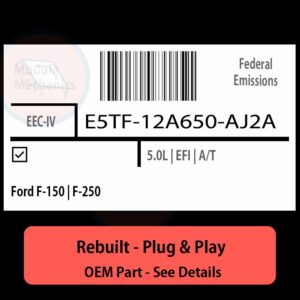 E5TF-12A650-AJ2A EEC-IV ECU - PLUG & PLAY |  Ford F-150 | F-250 | ECM PCM BCM Engine Control Computer OEM