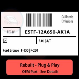 E5TF-12A650-AK1A EEC-IV ECU - PLUG & PLAY |  Ford Bronco | F-150 | F-250 | ECM PCM BCM Engine Control Computer OEM