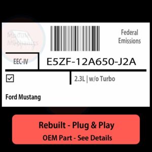 E5ZF-12A650-J2A EEC-IV ECU - PLUG & PLAY |  Ford Mustang | ECM PCM BCM Engine Control Computer OEM
