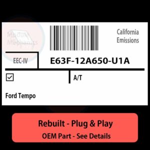 E63F-12A650-U1A EEC-IV ECU - PLUG & PLAY |  Ford Tempo | ECM PCM BCM Engine Control Computer OEM