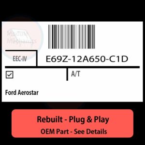 E69Z-12A650-C1D EEC-IV ECU - PLUG & PLAY |  Ford Aerostar | ECM PCM BCM Engine Control Computer OEM