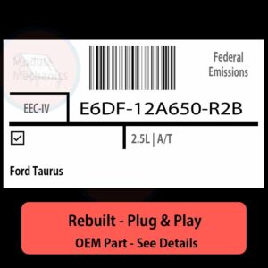 E6DF-12A650-R2B EEC-IV ECU - PLUG & PLAY |  Ford Taurus | ECM PCM BCM Engine Control Computer OEM