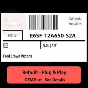 E6SF-12A650-S2A EEC-IV ECU - PLUG & PLAY |  Ford Crown Victoria | ECM PCM BCM Engine Control Computer OEM