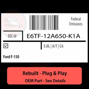 E6TF-12A650-K1A EEC-IV ECU - PLUG & PLAY |  Ford F-150 | ECM PCM BCM Engine Control Computer OEM