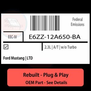 E6ZZ-12A650-BA EEC-IV ECU - PLUG & PLAY |  Ford Mustang | LTD | ECM PCM BCM Engine Control Computer OEM