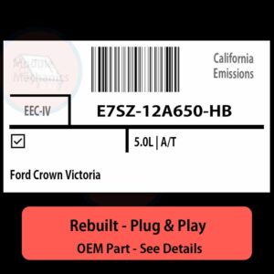 E7SZ-12A650-HB EEC-IV ECU - PLUG & PLAY |  Ford Crown Victoria | ECM PCM BCM Engine Control Computer OEM