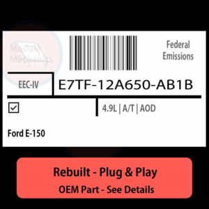 E7TF-12A650-AB1B EEC-IV ECU - PLUG & PLAY |  Ford E-150 | ECM PCM BCM Engine Control Computer OEM