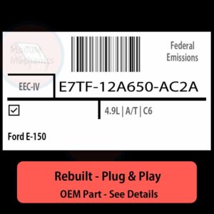 E7TF-12A650-AC2A EEC-IV ECU - PLUG & PLAY |  Ford E-150 | ECM PCM BCM Engine Control Computer OEM