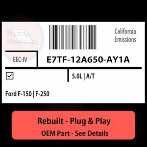 E7TF-12A650-AY1A EEC-IV ECU - PLUG & PLAY |  Ford F-150 | F-250 | ECM PCM BCM Engine Control Computer OEM