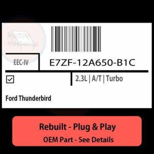 E7ZF-12A650-B1C EEC-IV ECU - PLUG & PLAY |  Ford Thunderbird | ECM PCM BCM Engine Control Computer OEM