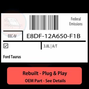 E8DF-12A650-F1B EEC-IV ECU - PLUG & PLAY |  Ford Taurus | ECM PCM BCM Engine Control Computer OEM