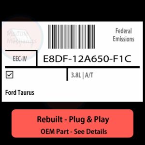 E8DF-12A650-F1C EEC-IV ECU - PLUG & PLAY |  Ford Taurus | ECM PCM BCM Engine Control Computer OEM