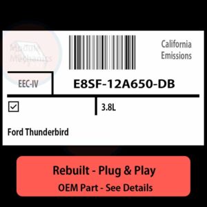 E8SF-12A650-DB EEC-IV ECU - PLUG & PLAY |  Ford Thunderbird | ECM PCM BCM Engine Control Computer OEM