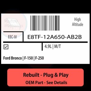 E8TF-12A650-AB2B EEC-IV ECU - PLUG & PLAY |  Ford Bronco | F-150 | F-250 | ECM PCM BCM Engine Control Computer OEM