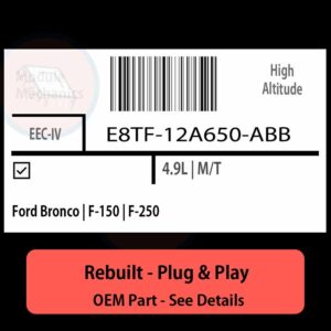 E8TF-12A650-ABB EEC-IV ECU - PLUG & PLAY |  Ford Bronco | F-150 | F-250 | ECM PCM BCM Engine Control Computer OEM