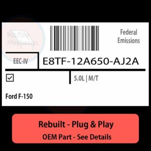 E8TF-12A650-AJ2A EEC-IV ECU - PLUG & PLAY |  Ford F-150 | ECM PCM BCM Engine Control Computer OEM