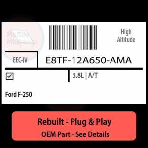 E8TF-12A650-AMA EEC-IV ECU - PLUG & PLAY |  Ford F-250 | ECM PCM BCM Engine Control Computer OEM