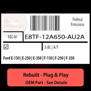 E8TF-12A650-AU2A EEC-IV ECU - PLUG & PLAY |  Ford E-150 | E-250 | E-350 | F-150 | F-250 | F-350 | ECM PCM BCM Engine Control Computer OEM
