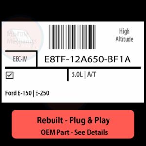 E8TF-12A650-BF1A EEC-IV ECU - PLUG & PLAY |  Ford E-150 | E-250 | ECM PCM BCM Engine Control Computer OEM