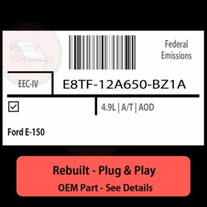 E8TF-12A650-BZ1A EEC-IV ECU - PLUG & PLAY |  Ford E-150 | ECM PCM BCM Engine Control Computer OEM