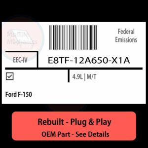 E8TF-12A650-X1A EEC-IV ECU - PLUG & PLAY |  Ford F-150 | ECM PCM BCM Engine Control Computer OEM