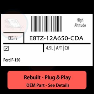 E8TZ-12A650-CDA EEC-IV ECU - PLUG & PLAY |  Ford F-150 | ECM PCM BCM Engine Control Computer OEM
