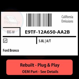 E9TF-12A650-AA2B EEC-IV ECU - PLUG & PLAY |  Ford Bronco | ECM PCM BCM Engine Control Computer OEM