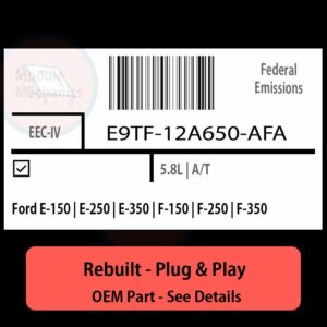 E9TF-12A650-AFA EEC-IV ECU - PLUG & PLAY |  Ford E-150 | E-250 | E-350 | F-150 | F-250 | F-350 | ECM PCM BCM Engine Control Computer OEM