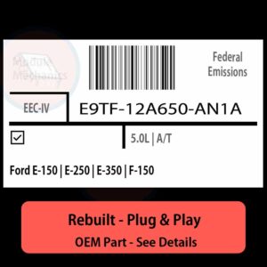 E9TF-12A650-AN1A EEC-IV ECU - PLUG & PLAY |  Ford E-150 | E-250 | E-350 | F-150 | ECM PCM BCM Engine Control Computer OEM