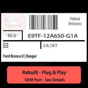 E9TF-12A650-G1A EEC-IV ECU - PLUG & PLAY |  Ford Bronco II | Ranger | ECM PCM BCM Engine Control Computer OEM