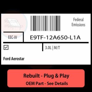 E9TF-12A650-L1A EEC-IV ECU - PLUG & PLAY |  Ford Aerostar | ECM PCM BCM Engine Control Computer OEM