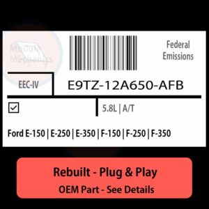 E9TZ-12A650-AFB EEC-IV ECU - PLUG & PLAY |  Ford E-150 | E-250 | E-350 | F-150 | F-250 | F-350 | ECM PCM BCM Engine Control Computer OEM
