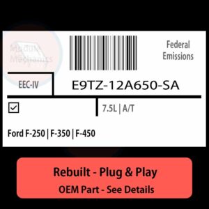 E9TZ-12A650-SA EEC-IV ECU - PLUG & PLAY |  Ford F-250 | F-350 | F-450 | ECM PCM BCM Engine Control Computer OEM