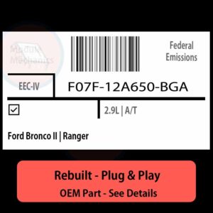 F07F-12A650-BGA EEC-IV ECU - PLUG & PLAY |  Ford Bronco II | Ranger | ECM PCM BCM Engine Control Computer OEM