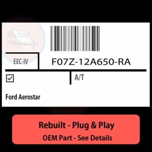 F07Z-12A650-RA EEC-IV ECU - PLUG & PLAY |  Ford Aerostar | ECM PCM BCM Engine Control Computer OEM