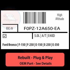 F0PZ-12A650-EA EEC-IV ECU - PLUG & PLAY |  Ford Bronco | F-150 | F-250 | E-150 | E-250 | E-350 | ECM PCM BCM Engine Control Computer OEM