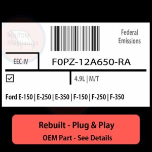 F0PZ-12A650-RA EEC-IV ECU - PLUG & PLAY |  Ford E-150 | E-250 | E-350 | F-150 | F-250 | F-350 | ECM PCM BCM Engine Control Computer OEM
