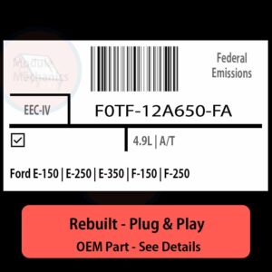 F0TF-12A650-FA EEC-IV ECU - PLUG & PLAY |  Ford E-150 | E-250 | E-350 | F-150 | F-250 | ECM PCM BCM Engine Control Computer OEM