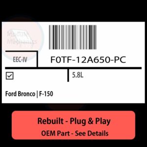 F0TF-12A650-PC EEC-IV ECU - PLUG & PLAY |  Ford Bronco | F-150 | ECM PCM BCM Engine Control Computer OEM